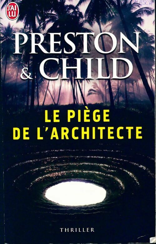Livrenpoche : Le piège de l'architecte - Douglas Preston - Livre