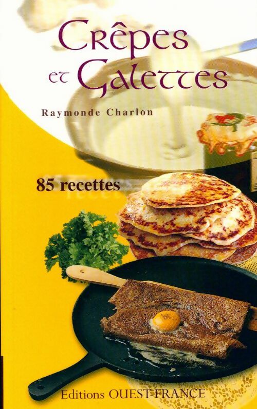 Livrenpoche : Crêpes et galettes - Raymonde Charlon - Livre