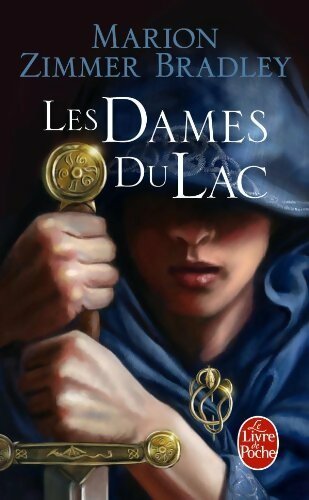 Livrenpoche : Les dames du lac Tome I - Marion Zimmer Bradley - Livre