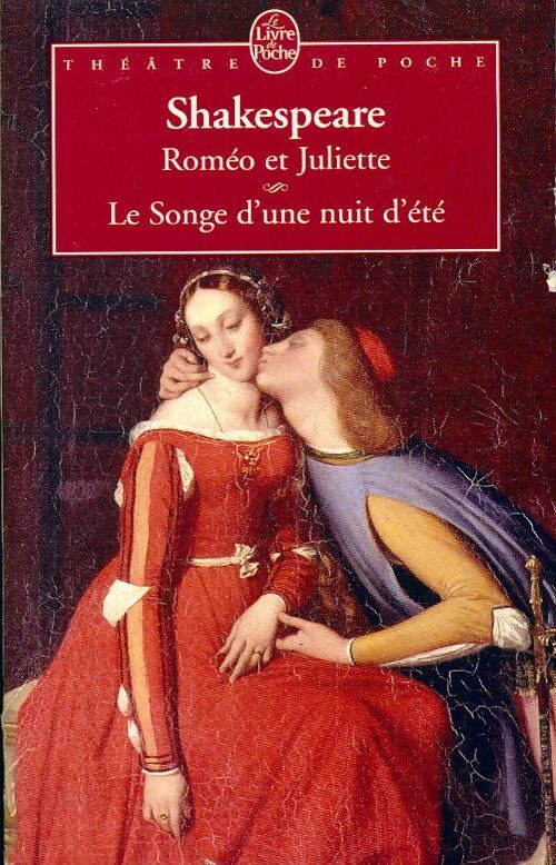 Livrenpoche : Roméo et Juliette / Le marchand de Venise / Les deux gentilshommes de Vérone - William Shakespeare - Livre