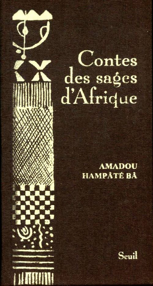 Livrenpoche : Contes des sages d'Afrique - Amadou Hampaté Bâ - Livre