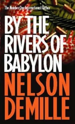By the rivers of Babylon - Nelson De Mille -  Time Warner books - Livre