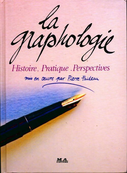 Livrenpoche : La graphologie - Pierre Faideau - Livre