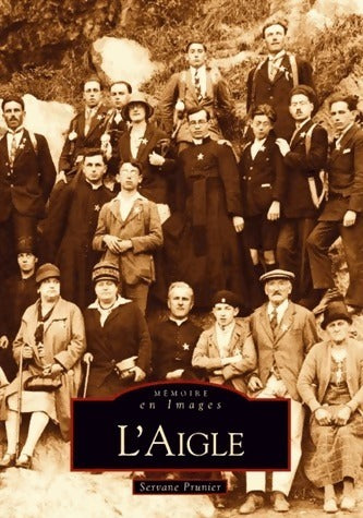 Livrenpoche : L'aigle - Servane Prunier - Livre