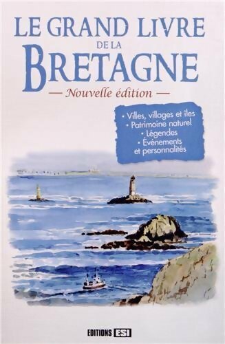 Livrenpoche : Le grand livre de la Bretagne - Collectif - Livre