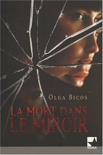 Livrenpoche : La mort dans le miroir - Olga Bicos - Livre