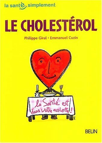 Livrenpoche : Le cholestérol - Philippe Giral - Livre