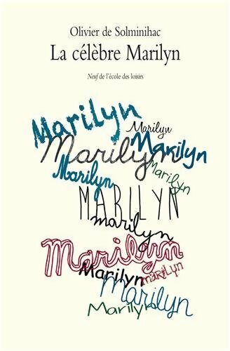 Livrenpoche : La célèbre Marilyn - Olivier De Solminihac - Livre