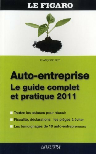 Livrenpoche : Auto-entreprise 2011 - Françoise Rey - Livre