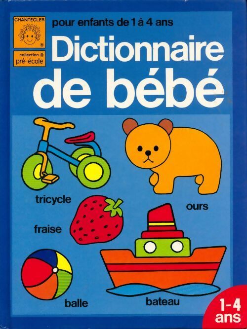 Livrenpoche : Dictionnaire de bébé - Inconnu - Livre