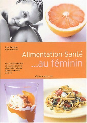 Livrenpoche : Alimentation santé... au feminin - Jody Vassallo - Livre