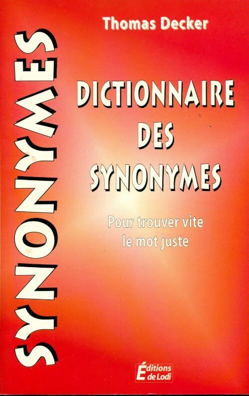 Livrenpoche : Dictionnaire des synonymes - Thomas Decker - Livre