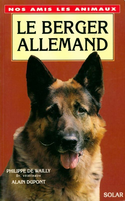 Livrenpoche : Le berger allemand - Philippe De Wailly - Livre