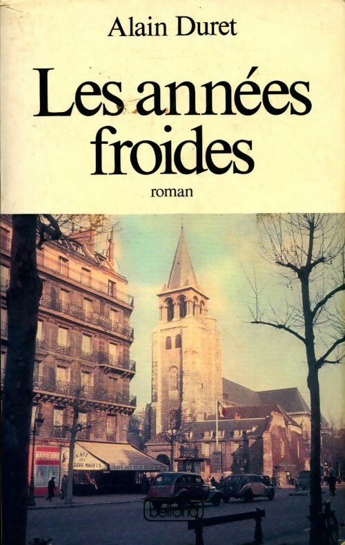 Livrenpoche : Les années froides - Alain Duret - Livre