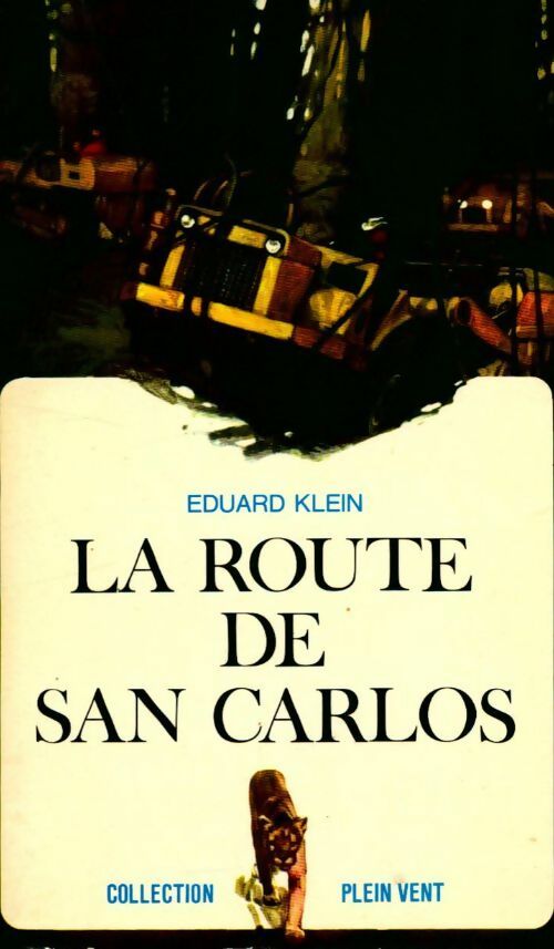 Livrenpoche : La route de San Carlos - Eduard Klein - Livre