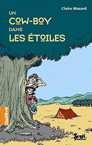 Livrenpoche : Un cow-boy dans les étoiles - Claire Mazard - Livre
