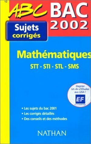 Livrenpoche : Mathématiques STT/STI/STL/SMS, sujets corrigés, BAC 2002 - Michel Poncy - Livre