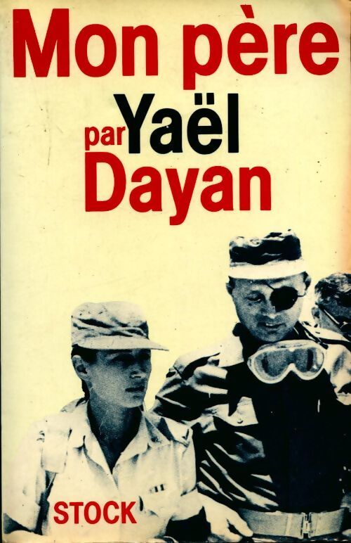 Livrenpoche : Mon père - Yaël Dayan - Livre