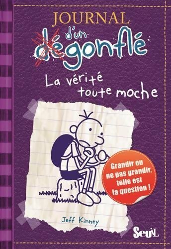 Livrenpoche : Journal d'un dégonflé Tome V : La vérité toute moche - Jeff Kinney - Livre