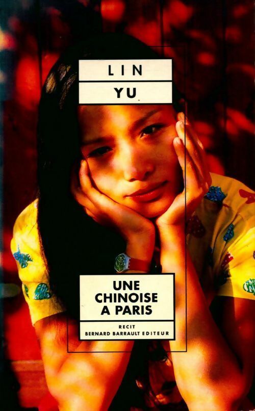 Une chinoise à Paris - Frédéric Lasaygues -  Barrault GF - Livre