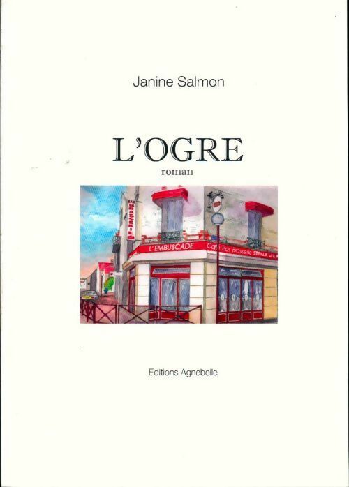 Livrenpoche : L'ogre - Janine Salmon - Livre