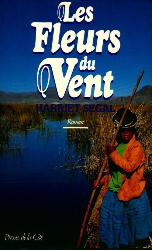 Livrenpoche : Les fleurs du vent - Harriet Segal - Livre