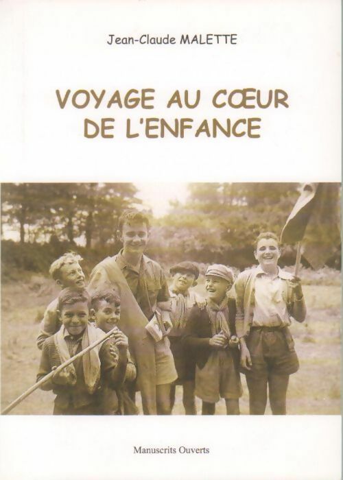 Livrenpoche : Voyage au coeur de l'enfance - Jean-Claude Malette - Livre