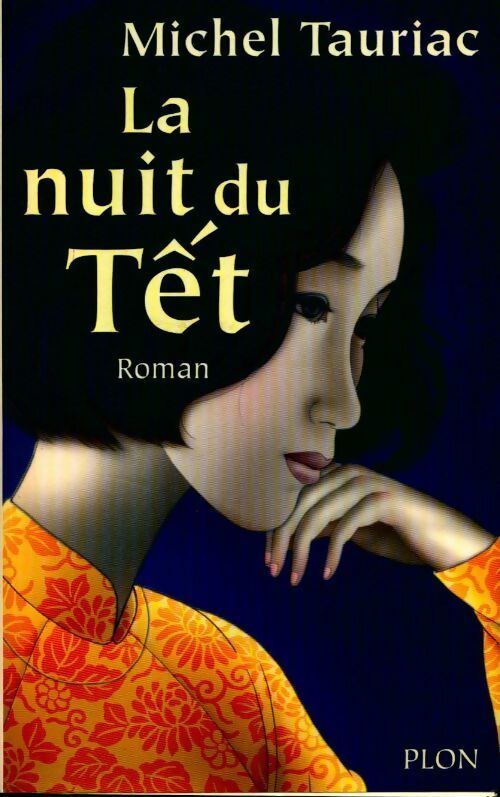Livrenpoche : La nuit du têt - Michel Tauriac - Livre
