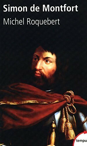 Livrenpoche : Simon de Montfort - Michel Roquebert - Livre