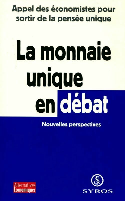 Livrenpoche : La monnaie unique en débat - Collectif - Livre