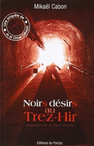 Livrenpoche : Noirs desirs au Trez-Hir - Mikaël Cabon - Livre