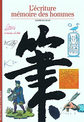 Livrenpoche : L'écriture, mémoire des hommes - Georges Jean - Livre