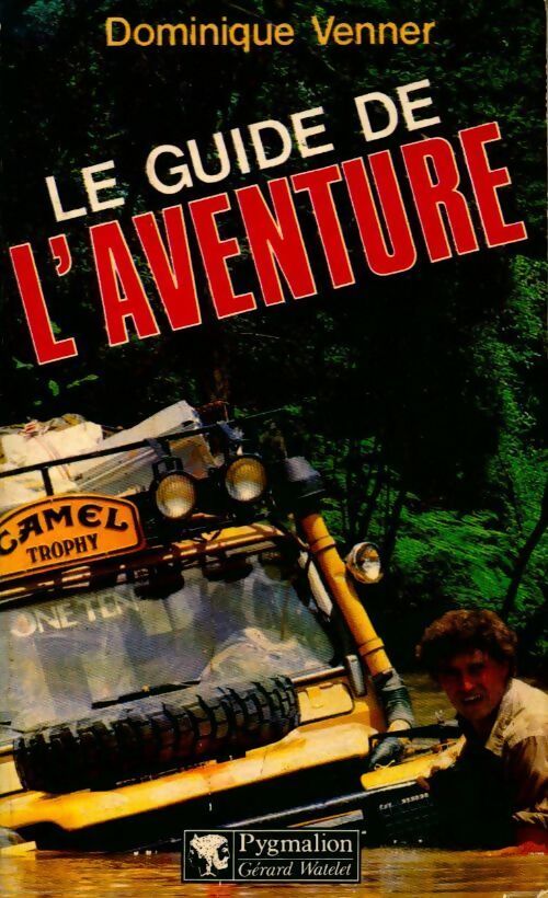 Livrenpoche : Le guide de l'aventure - Dominique Venner - Livre