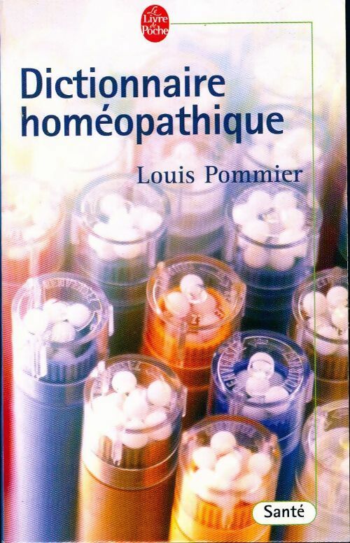Livrenpoche : Dictionnaire homéopathique - Louis Pommier - Livre