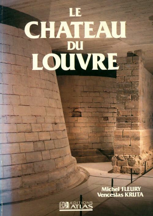 Livrenpoche : Le château du Louvre - Michel Fleury - Livre