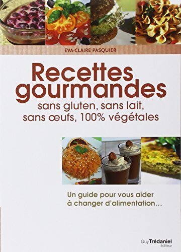 Recettes gourmandes - Eva-Claire Pasquier - Livre