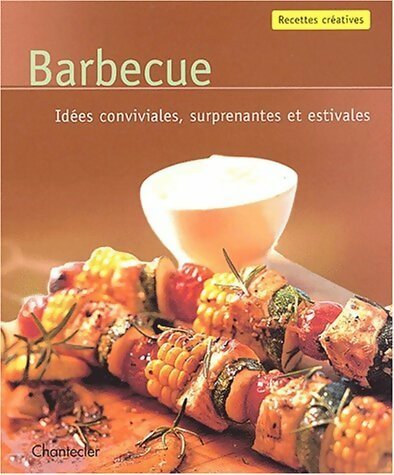 Barbecue - Kay-Henner Menge -  Chantecler GF - Livre
