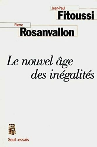 Livrenpoche : Le nouvel âge des inégalités - Pierre Rosanvallon - Livre