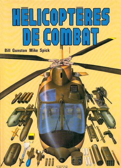 Livrenpoche : Hélicoptères de combat - Bill Gunston - Livre
