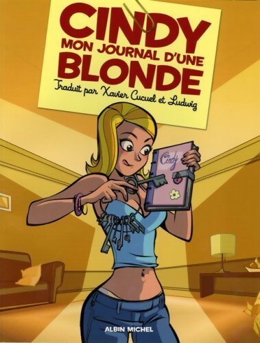 Livrenpoche : Cindy mon journal d'une blonde - Xavier Cucuel - Livre