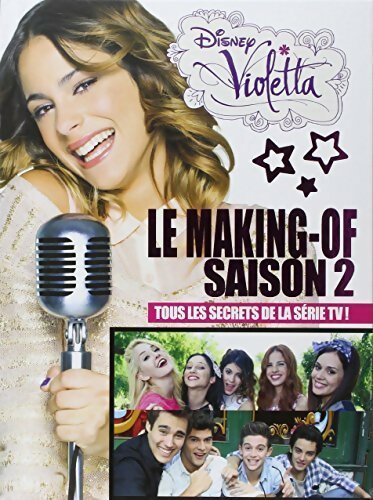 Livrenpoche : Violetta : le making-of saison 2 - Collectif - Livre