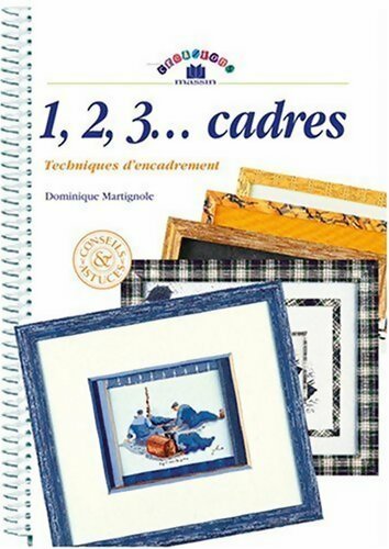 Livrenpoche : 1, 2, 3... cadres - Dominique Martignole - Livre