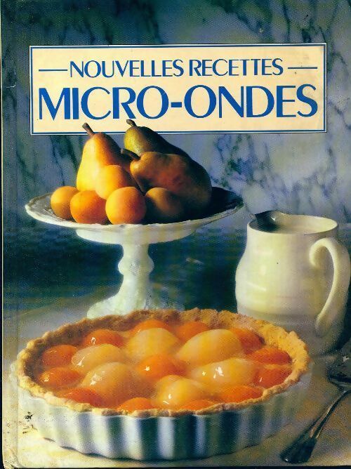 Livrenpoche : Nouvelles recettes micro-ondes - Collectif - Livre