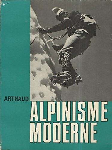 Livrenpoche : Alpinisme moderne - Collectif - Livre