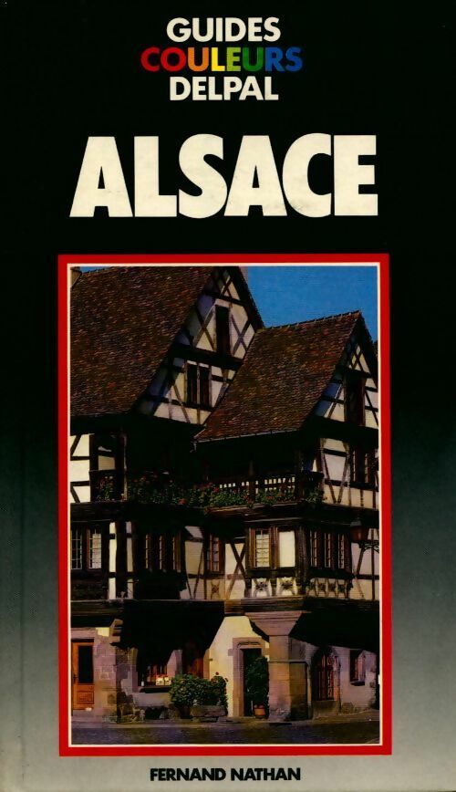 Alsace - Collectif -  Nathan GF - Livre