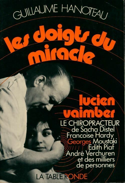Livrenpoche : Les doigts du miracle - Guillaume Hanoteau - Livre