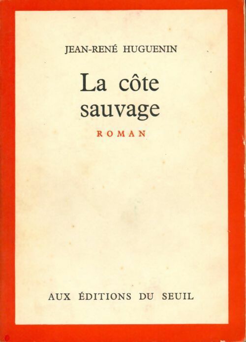 Livrenpoche : La côte sauvage - Jean-René Huguenin - Livre