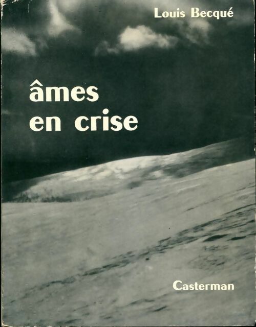 Livrenpoche : Âmes en crise - Louis Becqué - Livre