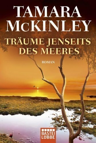 Livrenpoche : Träume jenseits des meeres - Tamara McKinley - Livre