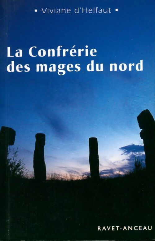 Livrenpoche : La confrerie des mages du nord - Viviane D'Helfaut - Livre